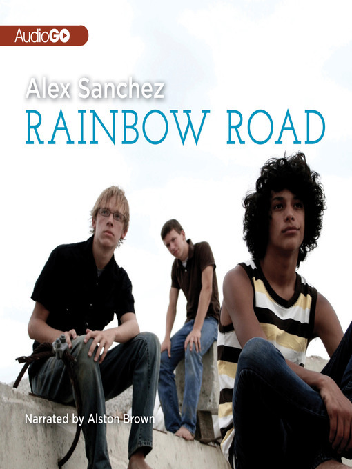 Title details for Rainbow Road by Alex Sanchez - Wait list